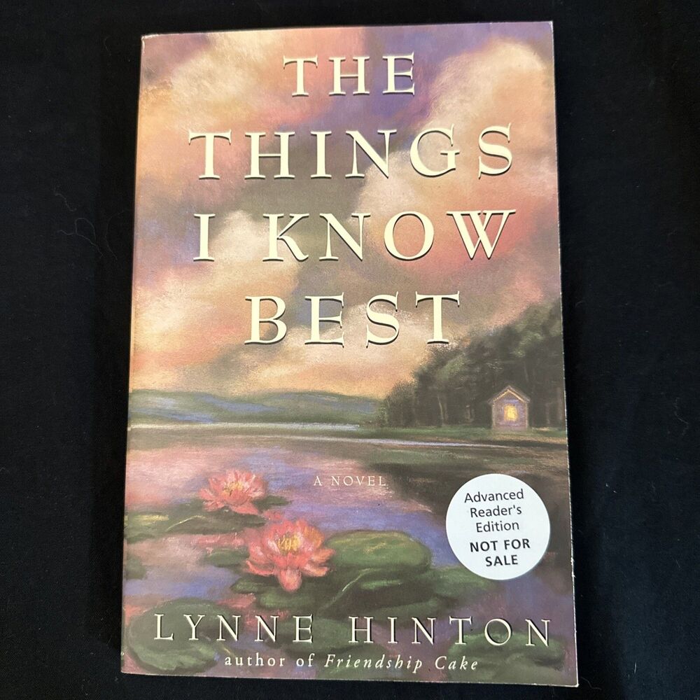 Lynne HINTON / The Things I Know Best Advance Reading Copy 1st 2001